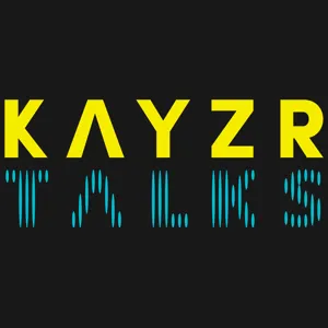 Kayzr Talks | Episode 8 | Podcast Featuring Espe