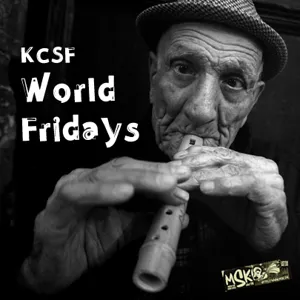 KCSF World Fridays 2012 #8 w/ guest Novilunio