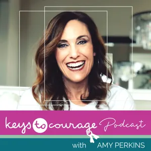 Introduction- Keys to Courage the Podcast