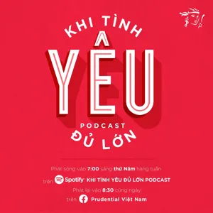 Khi Tình Yêu Đủ Lớn Podcast số 1 | Tiền phí tôi đóng vào bảo hiểm nhân thọ được sử dụng như thế nào?