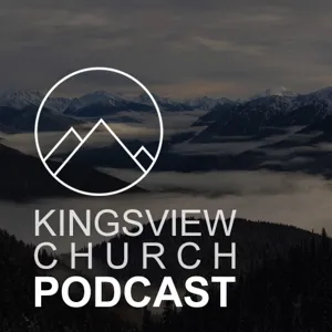 Kingsview Community Church Podcast