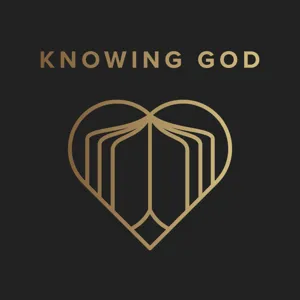 155 - Knowing God