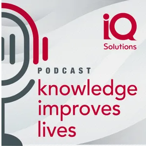 IQS Knowledge Improves Lives Episode 1