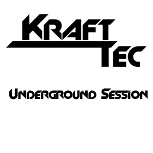 Kraft Tec - Underground Session 3