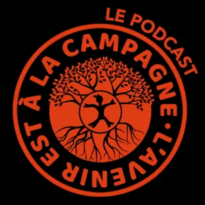 2 - Nicole et Gérard, deuxième partie - l'Avenir est à la Campagne, le podcast.