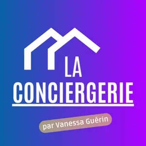 73. Gérer une conciergerie digitale, tarifs, clients, gestion