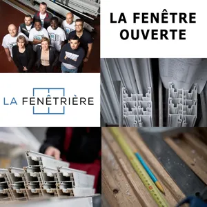 Made in Fenêtre, la nouvelle gamme innovante de la Fenêtrière