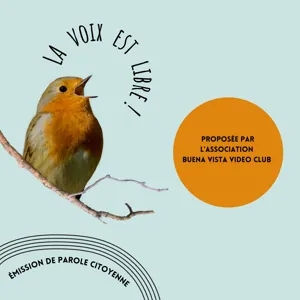 La voix est libre #3 : le monde sauvage