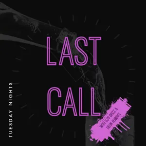 LAST CALL EP FOURTEEN