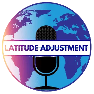 Latitude Adjustment Podcast: Introduction