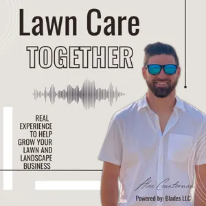 20. Growing Your Lawn Care Business - New Equipment!