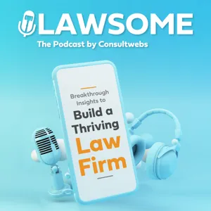 The Secret Key to Managing a Successful Firms in Times of Uncertainty with Brian LaBovick of LaBovick Law Group