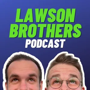 Lawson Brothers Podcast // Pick One: CFA or Raising Cane’s 🐔?