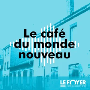 LE CAFE DU MONDE NOUVEAU | PODCAST 6 | LA MAISON DE RODOLPHE