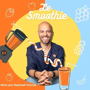 Le Smoothie : Il faut bien commencer un jour