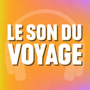 Le Son du Voyage - Le Japon