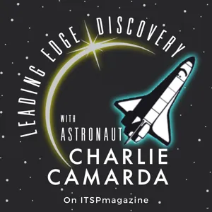 The Critical Role of Hypersonics for the Future Security of the United States | A Conversation with Dr. Mark Lewis | Leading Edge Discovery Podcast with Astronaut Charlie Camarda Ph.D