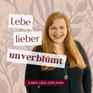 #60 Karin unplugged:Wie dich dein Ego von deiner Selbstfürsorge abhält und wie du das änderst