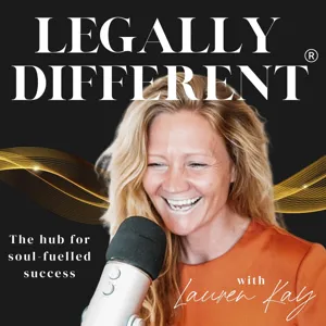 PART 2 - Leap from Big Law + Life Shake Up // With Lauren Kay