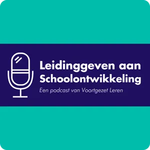 #10 Eigenaarschap van leerlingen stimuleren: een cultuurverandering?