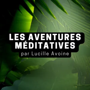 Les Confidences Méditatives n°2 - Charlène Hameau, Sophrologue 🧭 Chemins de Compostelle, bains sonores, psy, yoga et autres aventures