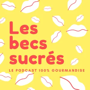 Episode #7 - La pâtisserie végétale de Juliette