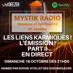 LES LIENS KARMIQUES L'EMISSION