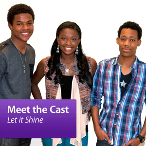 "Let it Shine": Meet the Cast