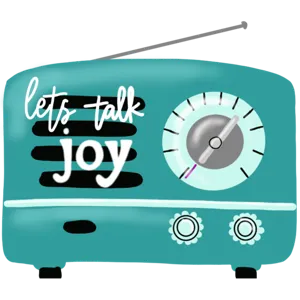 Let's Talk Joy Episode 1