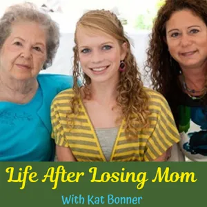 How To Become More Confident After Losing Your Mom With Diane Langness