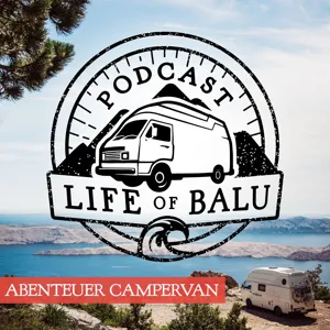 LoBP 011 | Timo Eckhardt der Digitale Nomaden Podcast & seine CamperVan Story