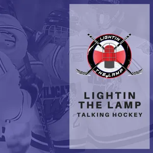 Episode 39 - Lightin The Lamp Talking Hockey - NYR 2021 Draft Picks