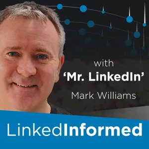 LinkedInformed 5 Network Building with Sam Rathling