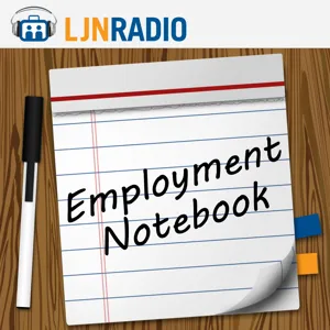 LJNRadio: Employment Notebook - Turning a New Grad Hire Into an Ideal Employee