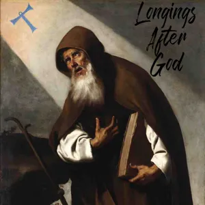 Longings After God Podcast Ep. 2