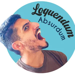 Loquendum Absurdm #9 - Nora, docente de inglés