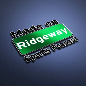 Made On Ridgeway Sports Podcast EP #027 UFC GOAT? Michigan QB Battle NFL Power Rankings