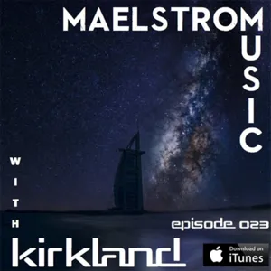 Maelstrom Music Episode 012 (ProgTech)