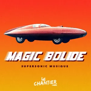 #26 - Magic Bolide : Serpent en invité !