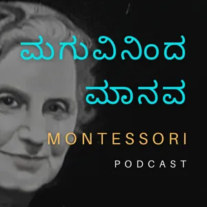 16. Origin of the Montessori Method