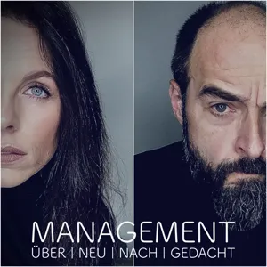 #57 Managementgerede: Methodeneinsatz - Moden vs. gesunder Menschenverstand!?