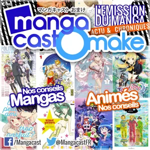 Mangacast Omake n°119 - Février 2024