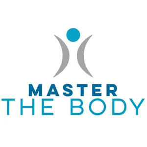 MASTER THE BODY - Podcast