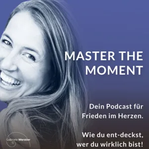 Meditation - Ent-decke das Wohlgefühl hinter Deinen Gedanken - lebe grundlos glücklich