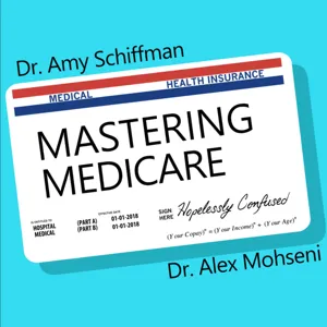 Episode 15: Medicare Advantage (MA plans) - a deep dive with Michael Hughes