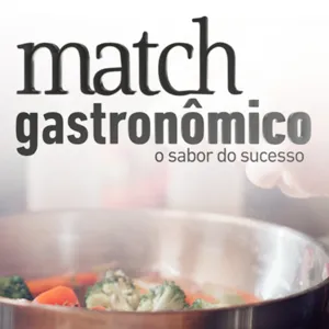 Match Gastronômico #05 - Victória Della Manna