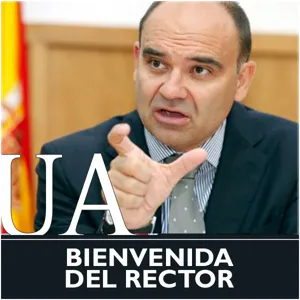 Mensaje de bienvenida del Rector de la Universidad de Alicante