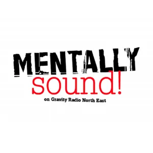 Mentally Sound live 8th June
