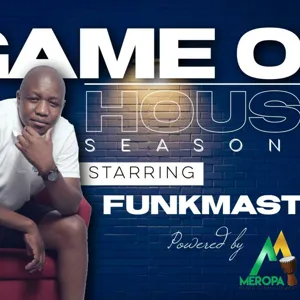 Game of House Season 1 Starring Funkmaster