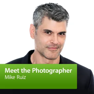 Mike Ruiz: Meet the Photographer